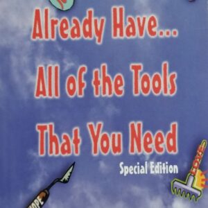 You Already Have All of the Tools That You Need